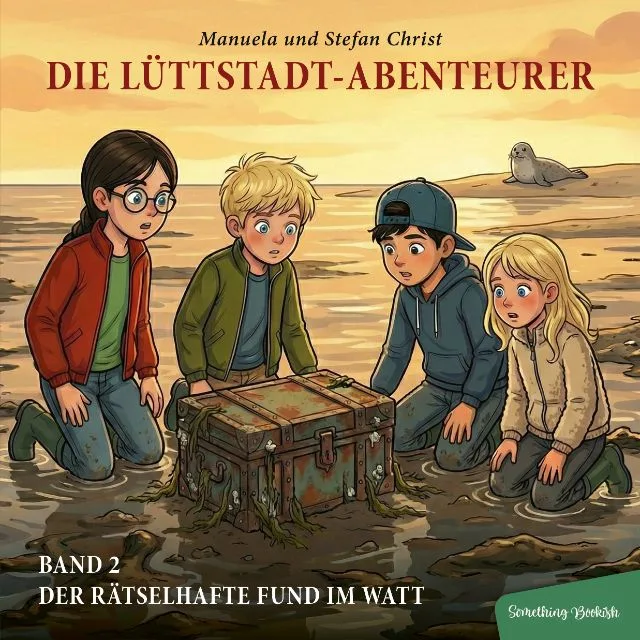 Cover Band 2: Die Kinder mit einer alten Truhe im Watt, eine Robbe im Hintergrund – Der rätselhafte Fund im Watt